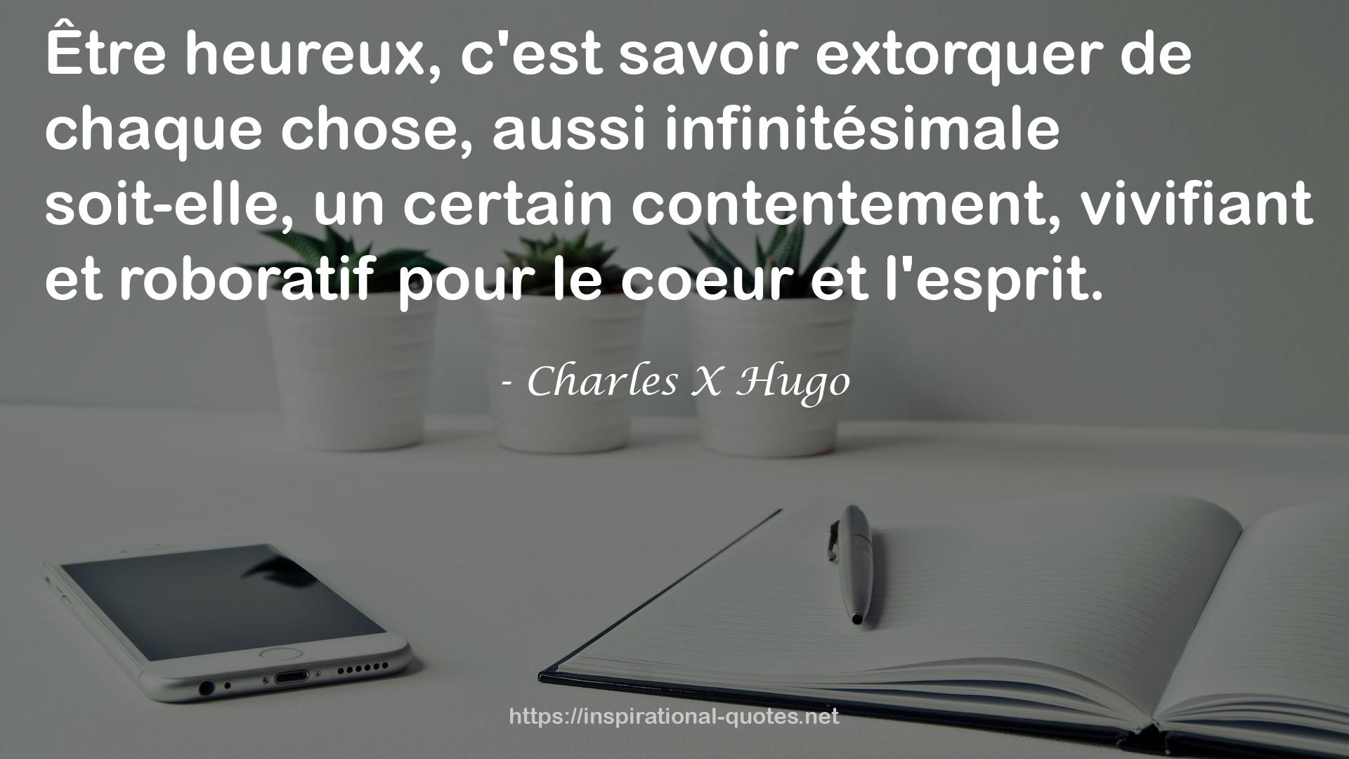 Charles X Hugo QUOTES