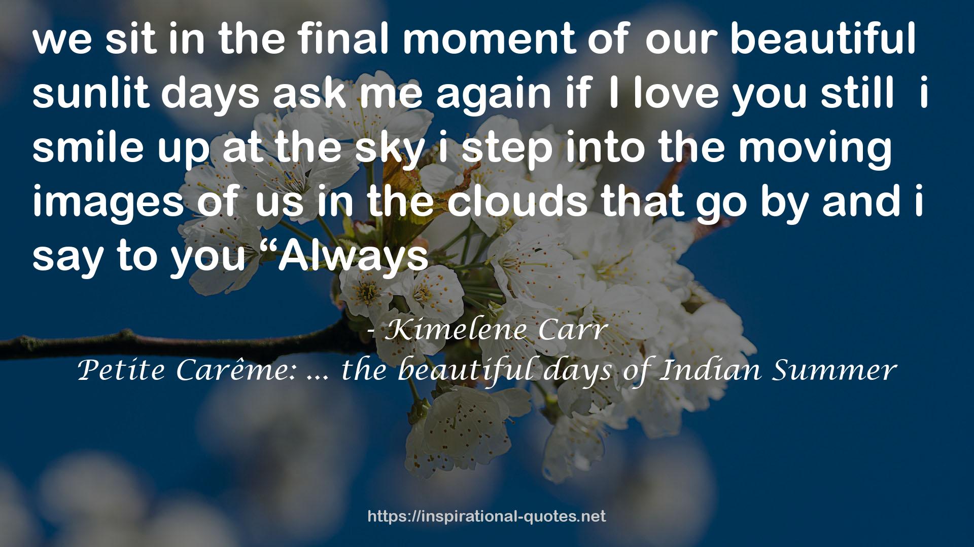 Kimelene Carr QUOTES