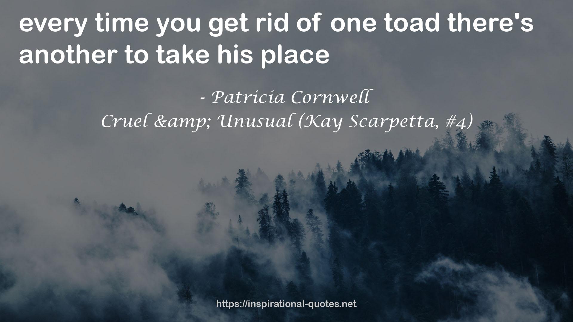 Cruel & Unusual (Kay Scarpetta, #4) QUOTES