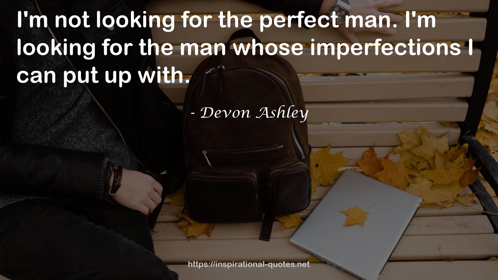 whose imperfections  QUOTES