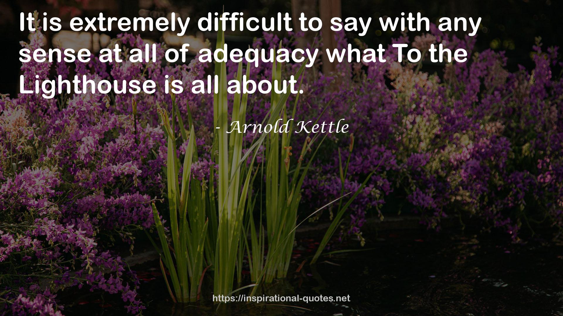 Arnold Kettle QUOTES