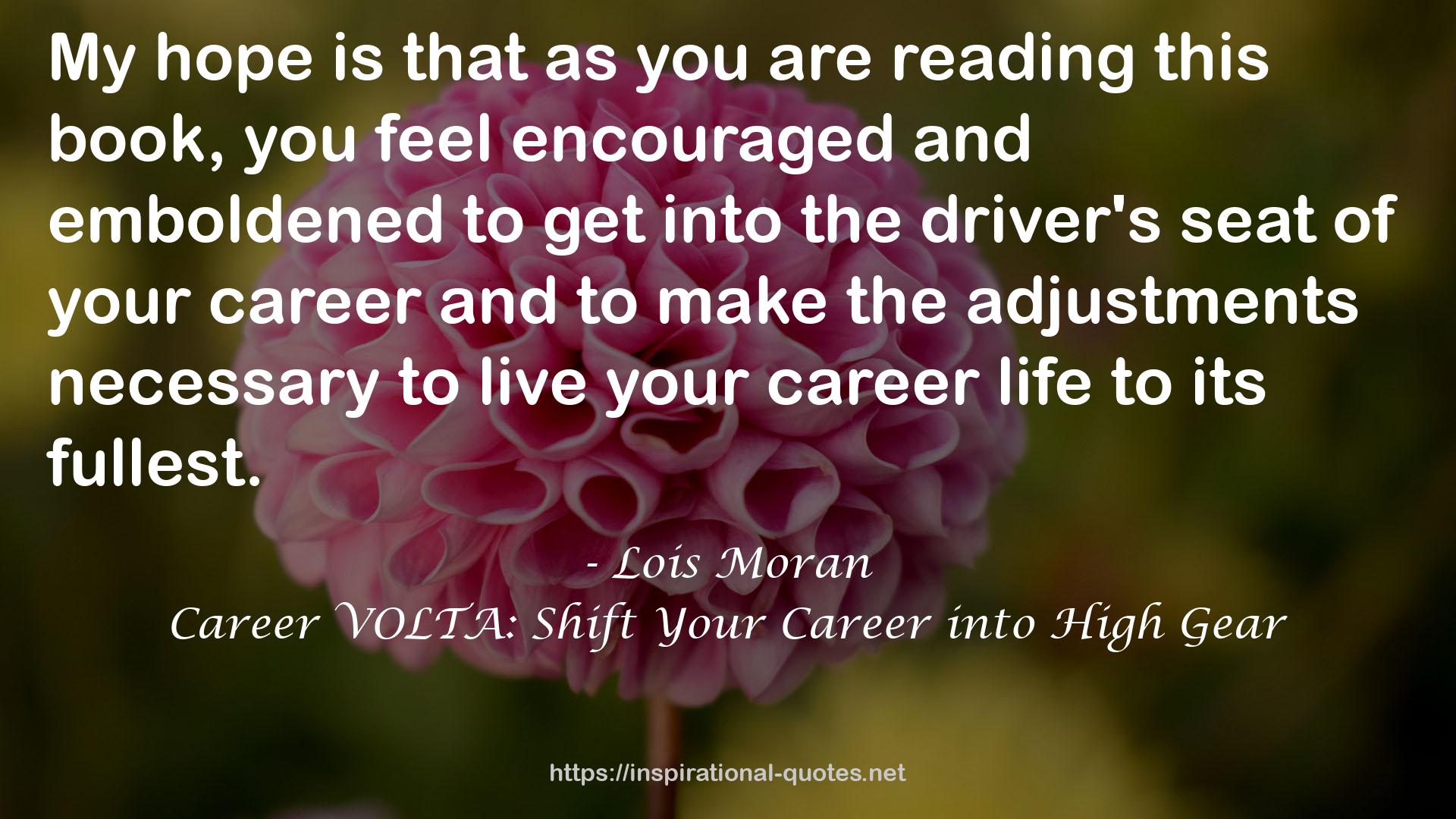 Career VOLTA: Shift Your Career into High Gear QUOTES