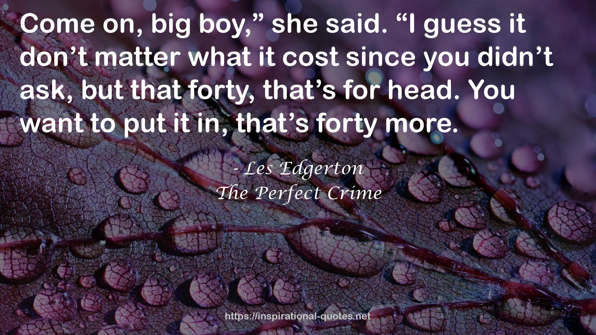 The Perfect Crime QUOTES
