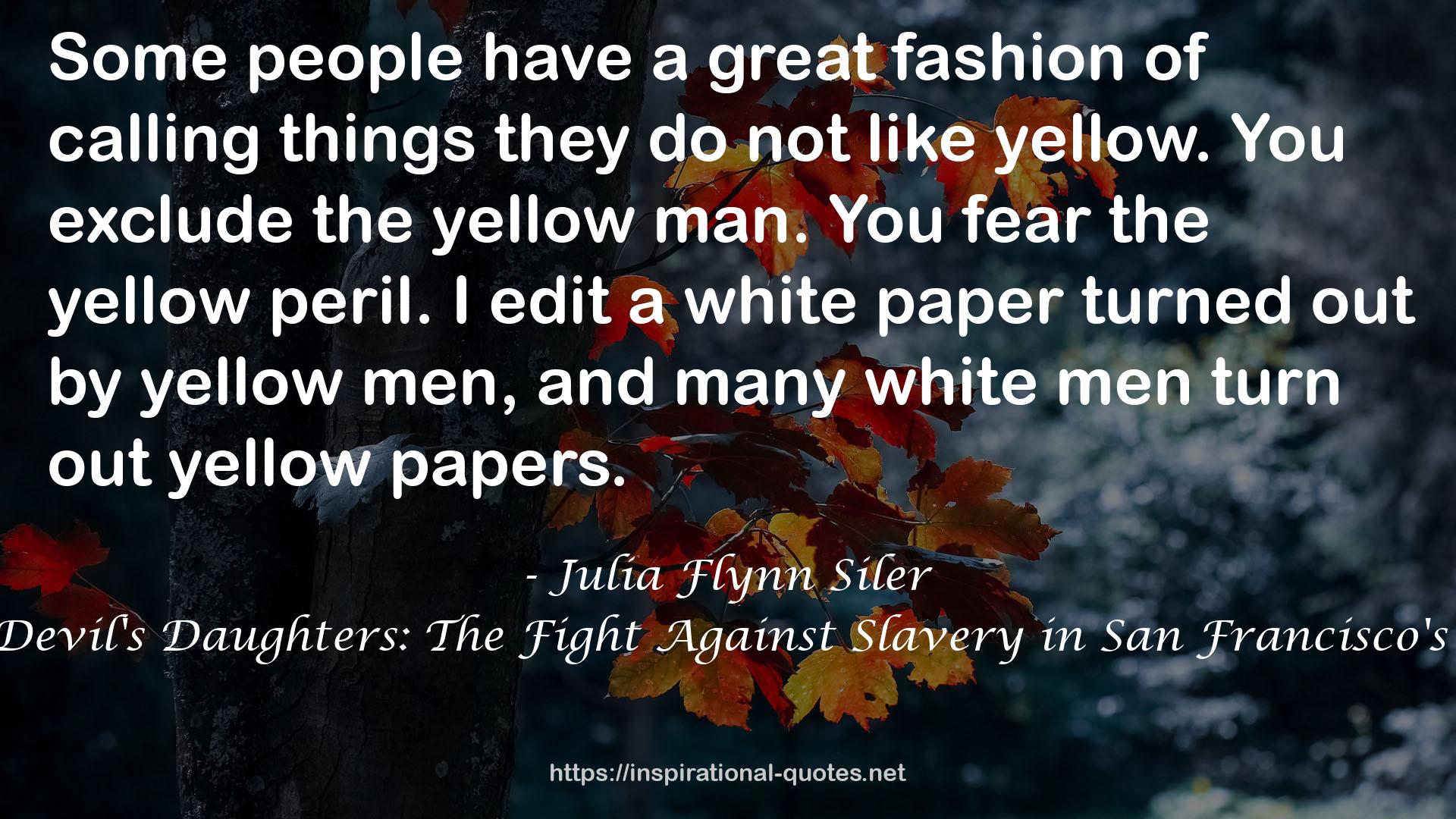 The White Devil's Daughters: The Fight Against Slavery in San Francisco's Chinatown QUOTES