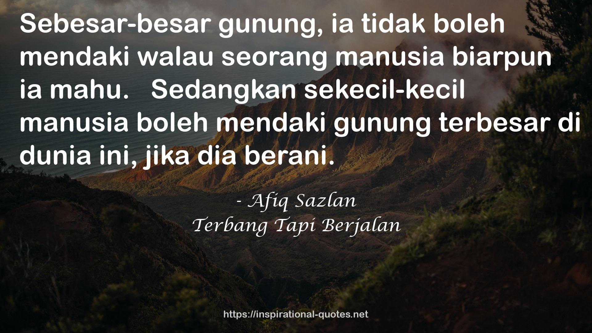 Afiq Sazlan QUOTES