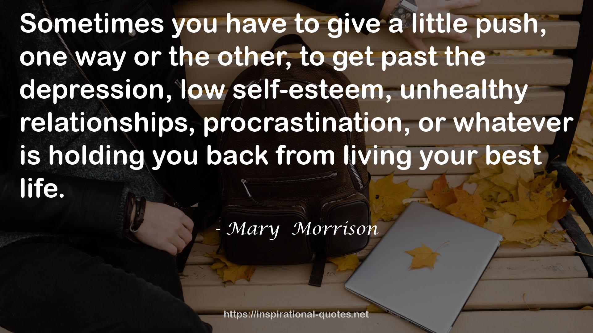 Mary  Morrison QUOTES