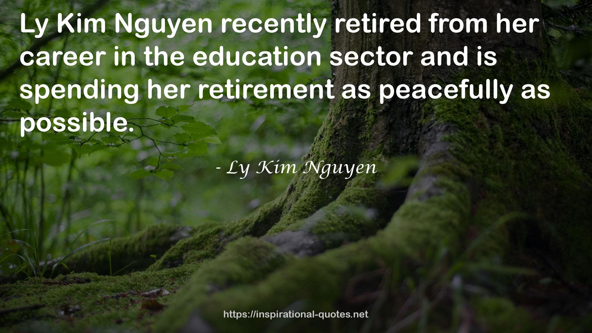 Ly Kim Nguyen QUOTES