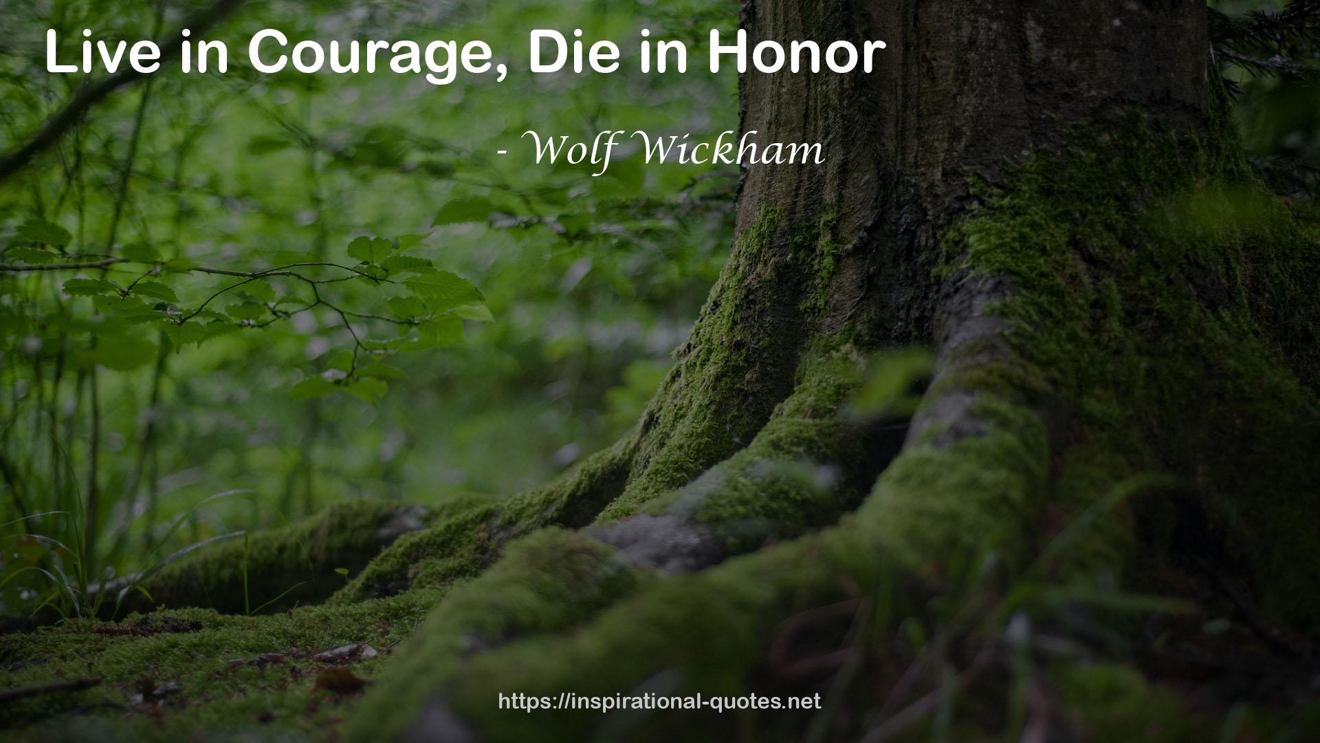 Wolf Wickham QUOTES