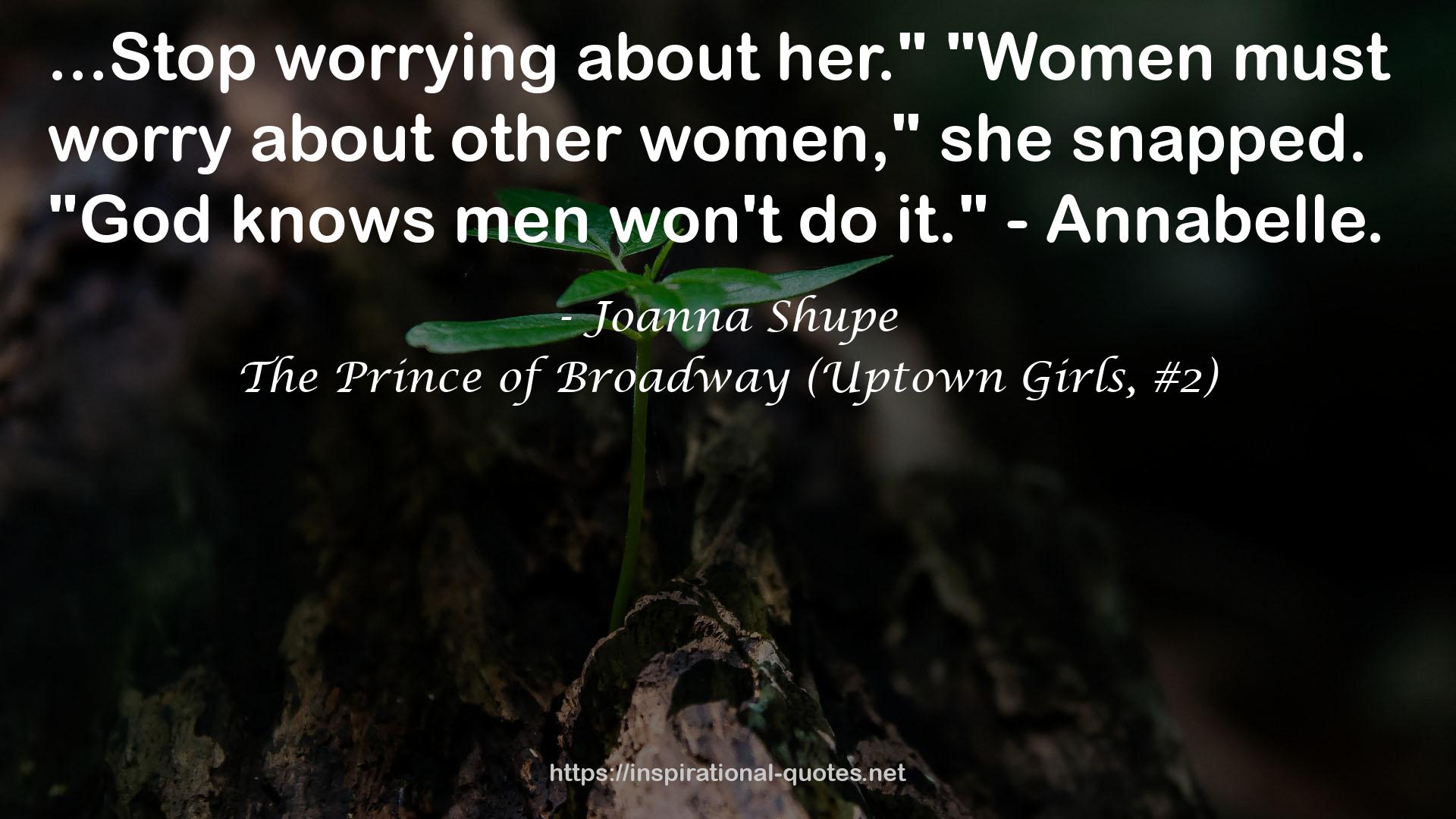 The Prince of Broadway (Uptown Girls, #2) QUOTES