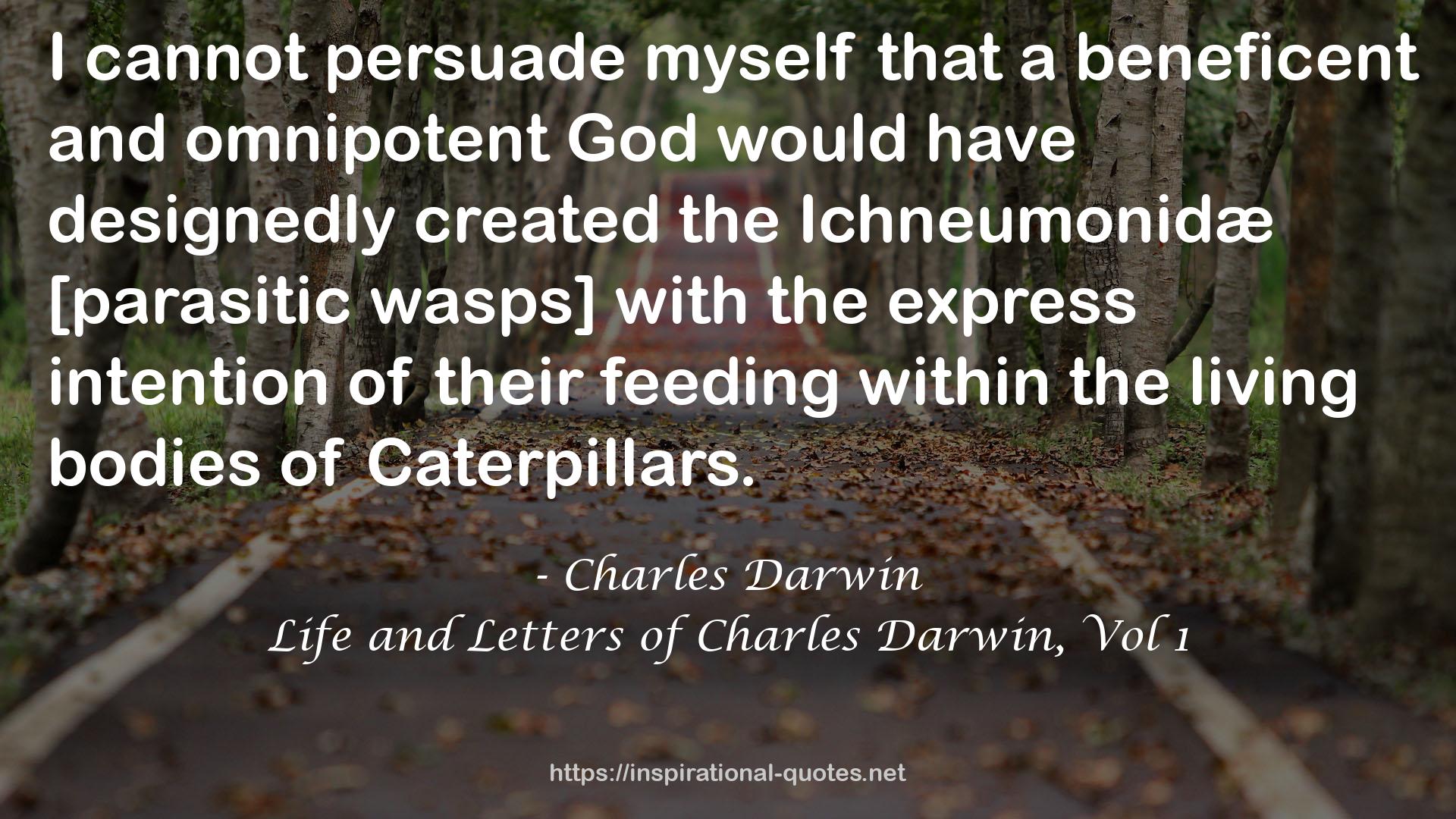 Life and Letters of Charles Darwin, Vol 1 QUOTES