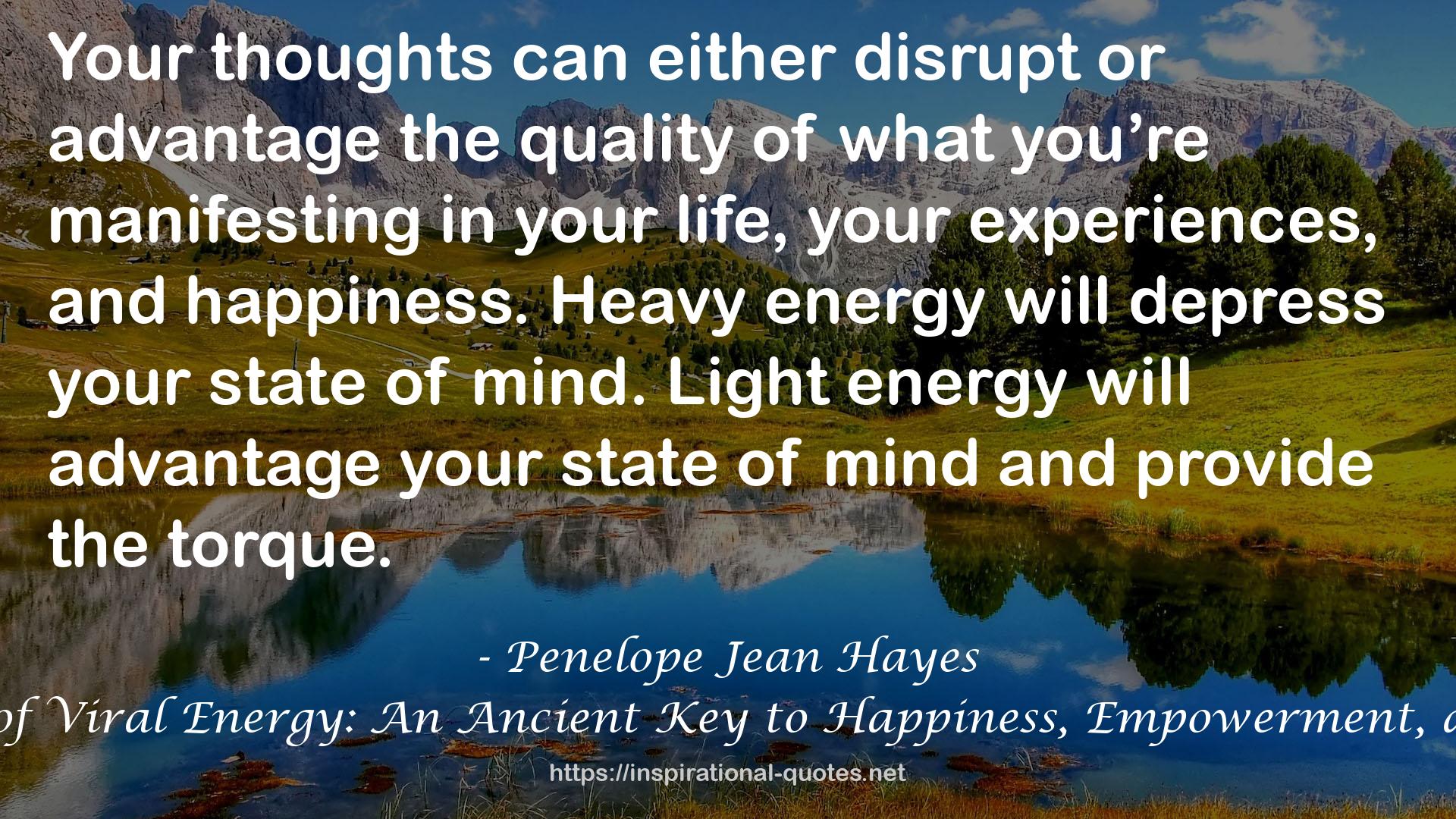 The Magic of Viral Energy: An Ancient Key to Happiness, Empowerment, and Purpose QUOTES