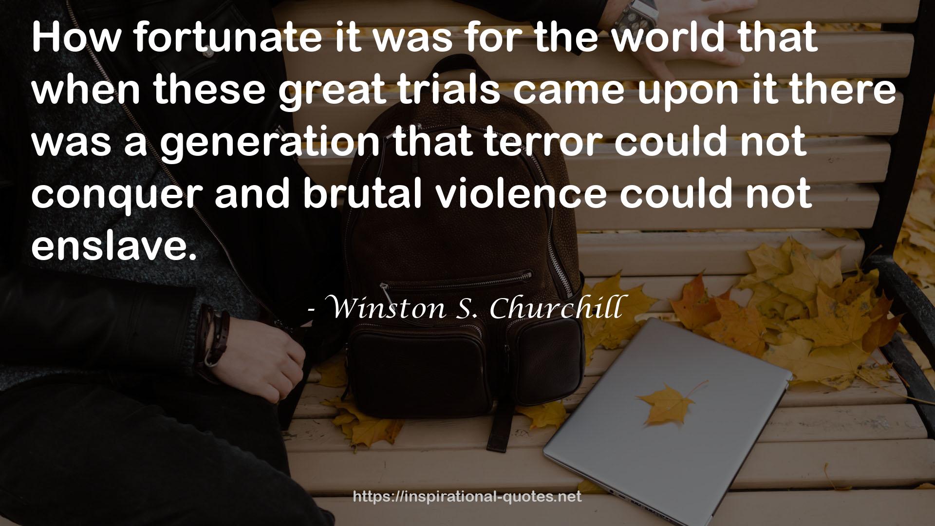 these great trials  QUOTES
