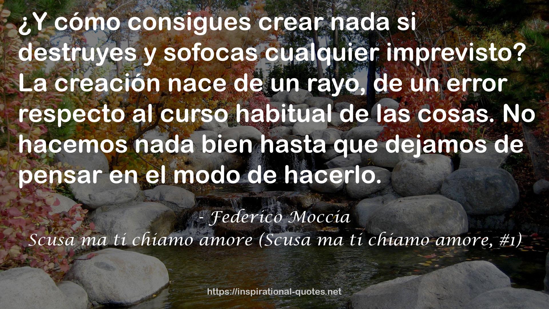 Scusa ma ti chiamo amore (Scusa ma ti chiamo amore, #1) QUOTES