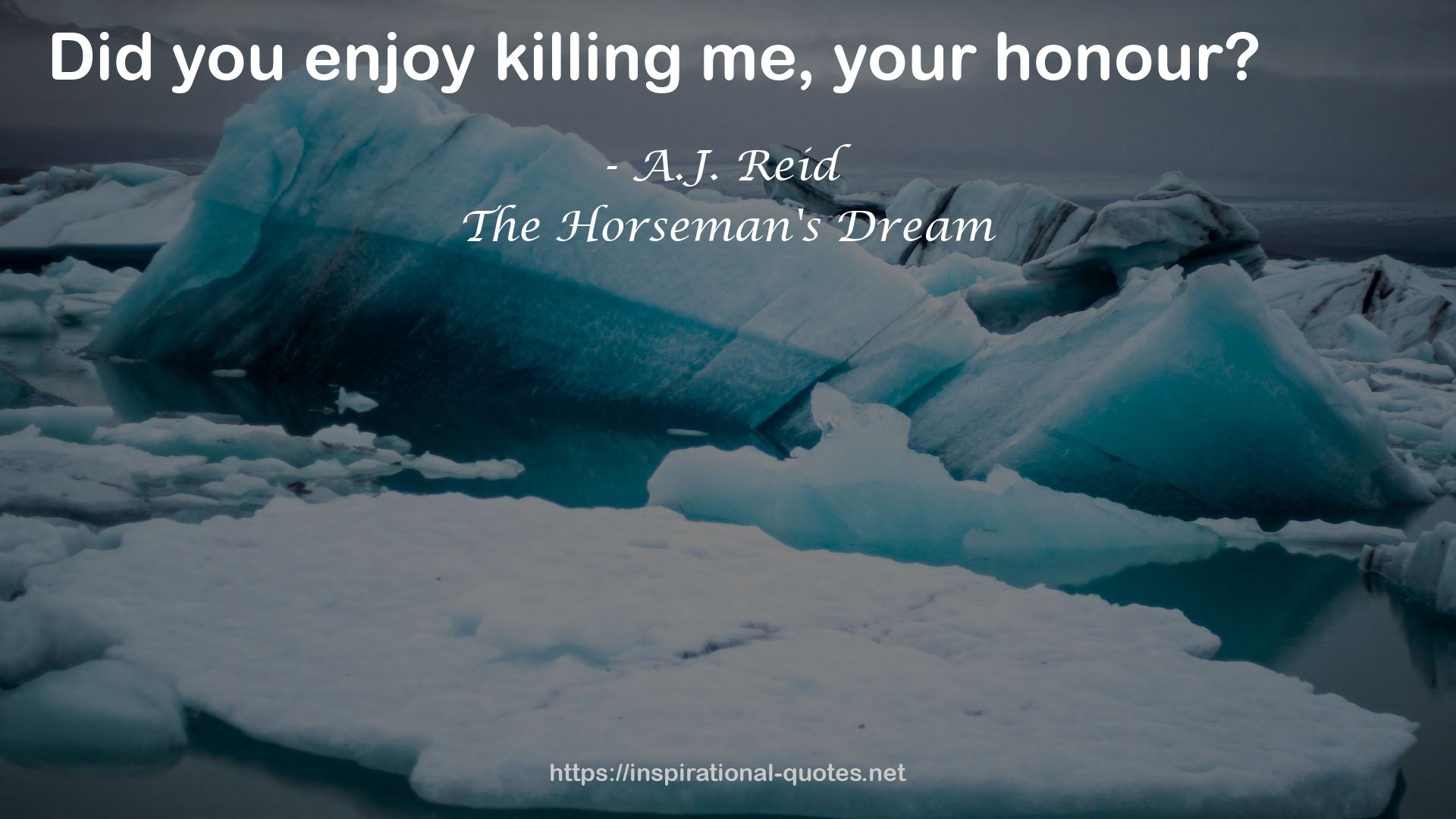 The Horseman's Dream QUOTES