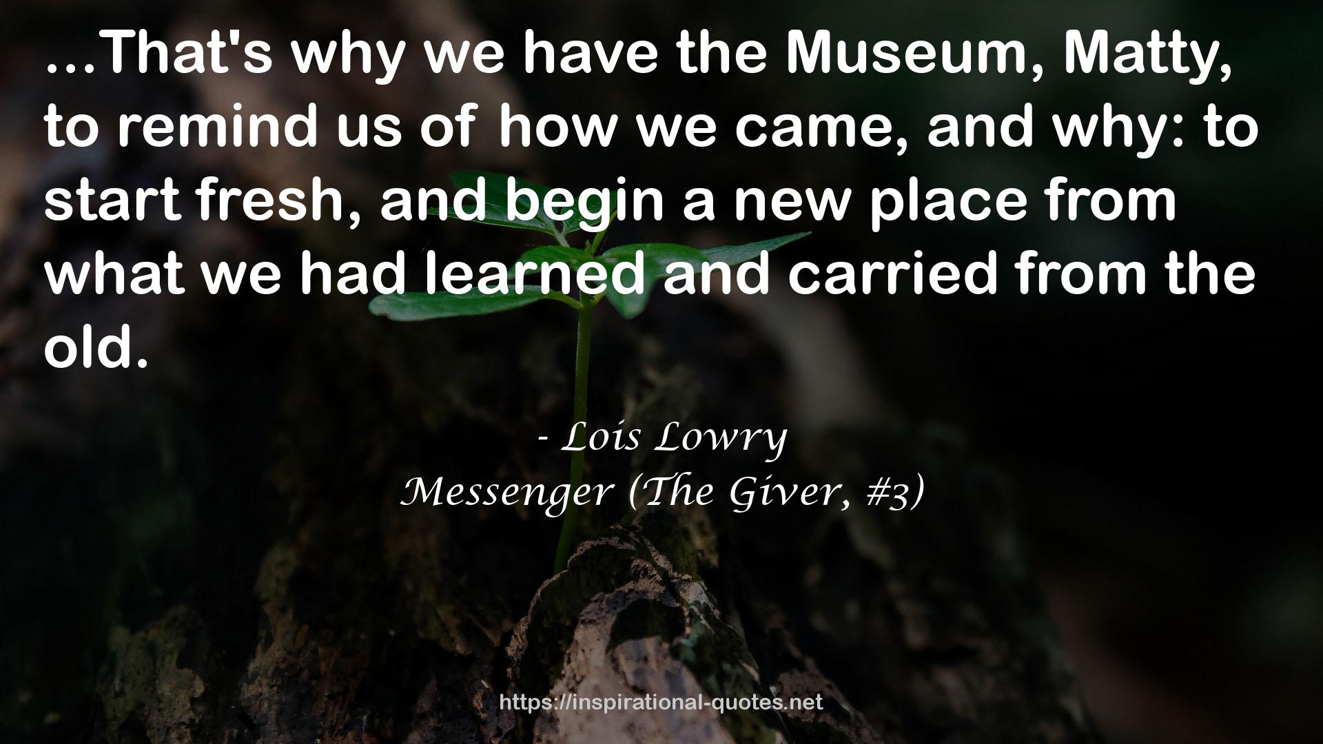 Messenger (The Giver, #3) QUOTES