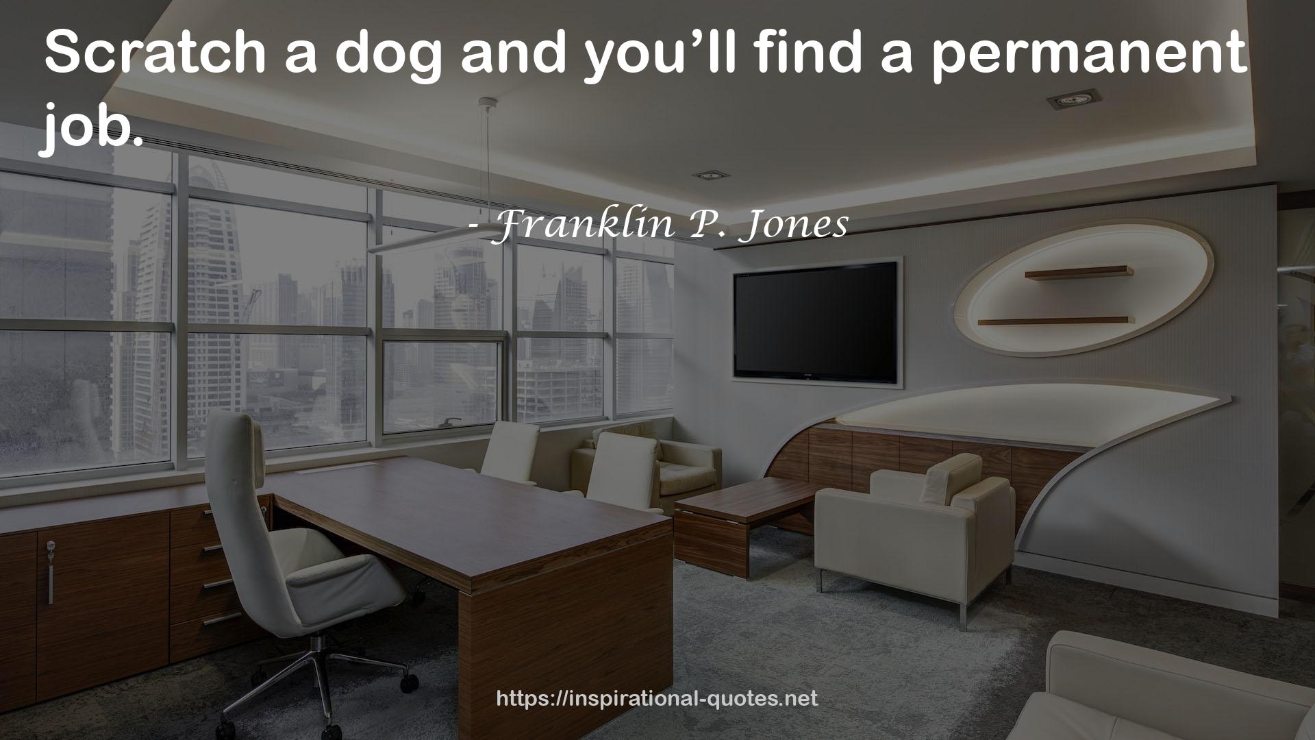 Franklin P. Jones QUOTES