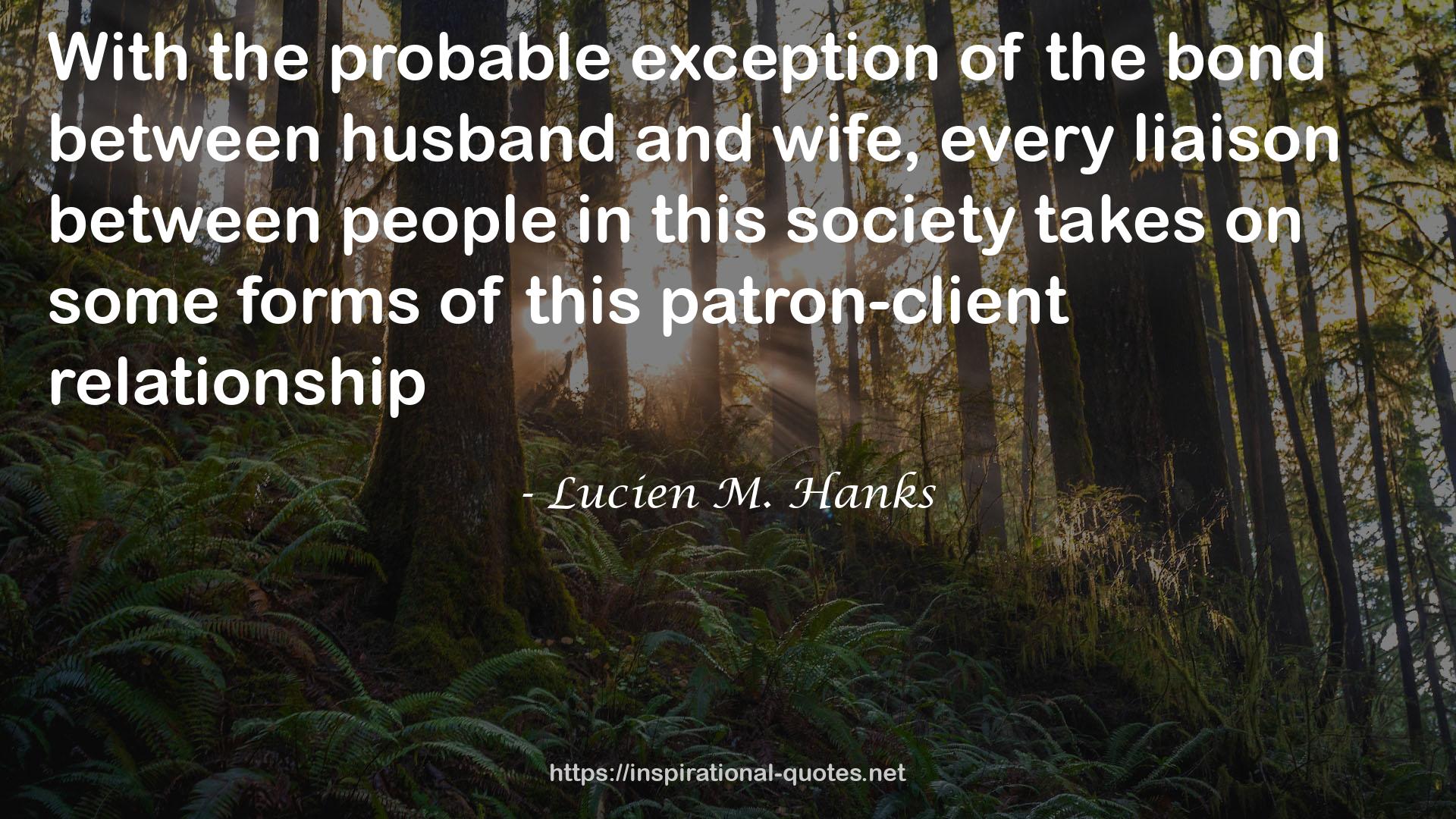 Lucien M. Hanks QUOTES