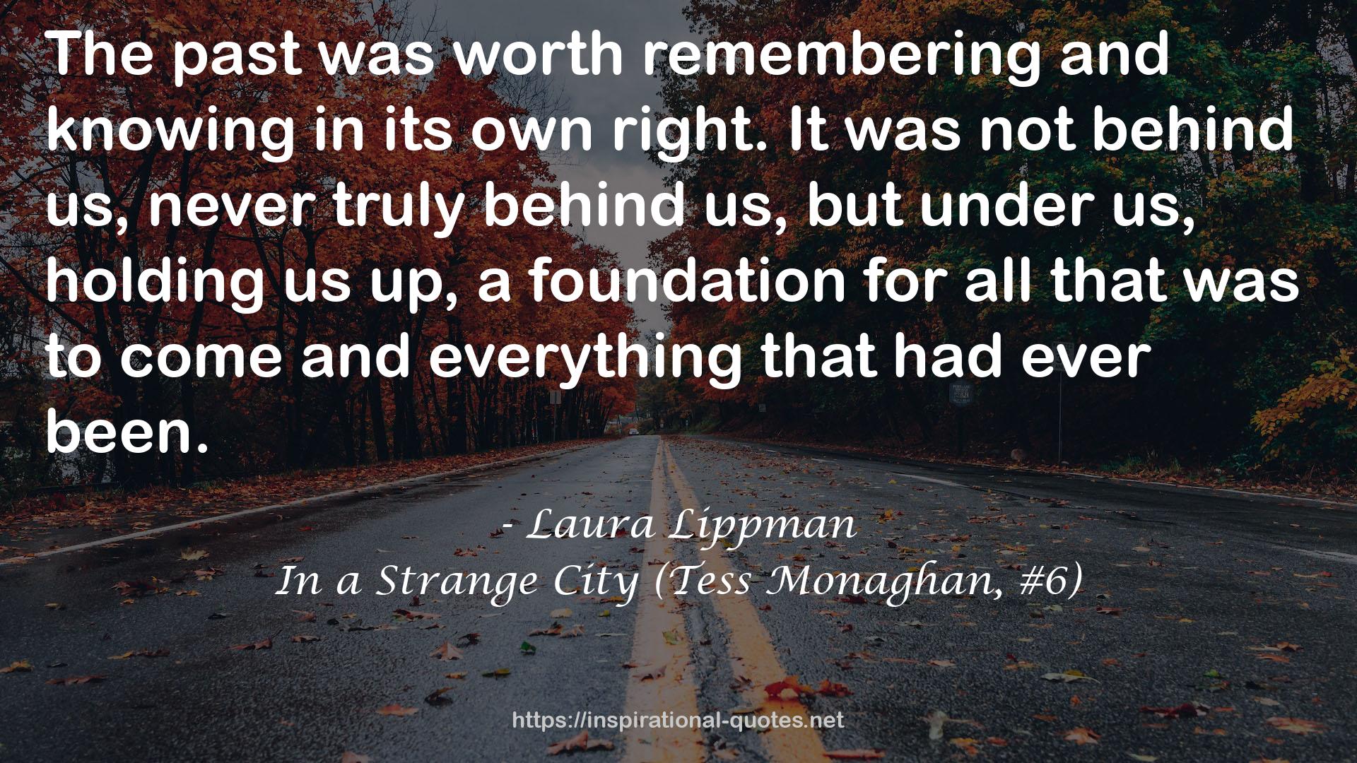 In a Strange City (Tess Monaghan, #6) QUOTES