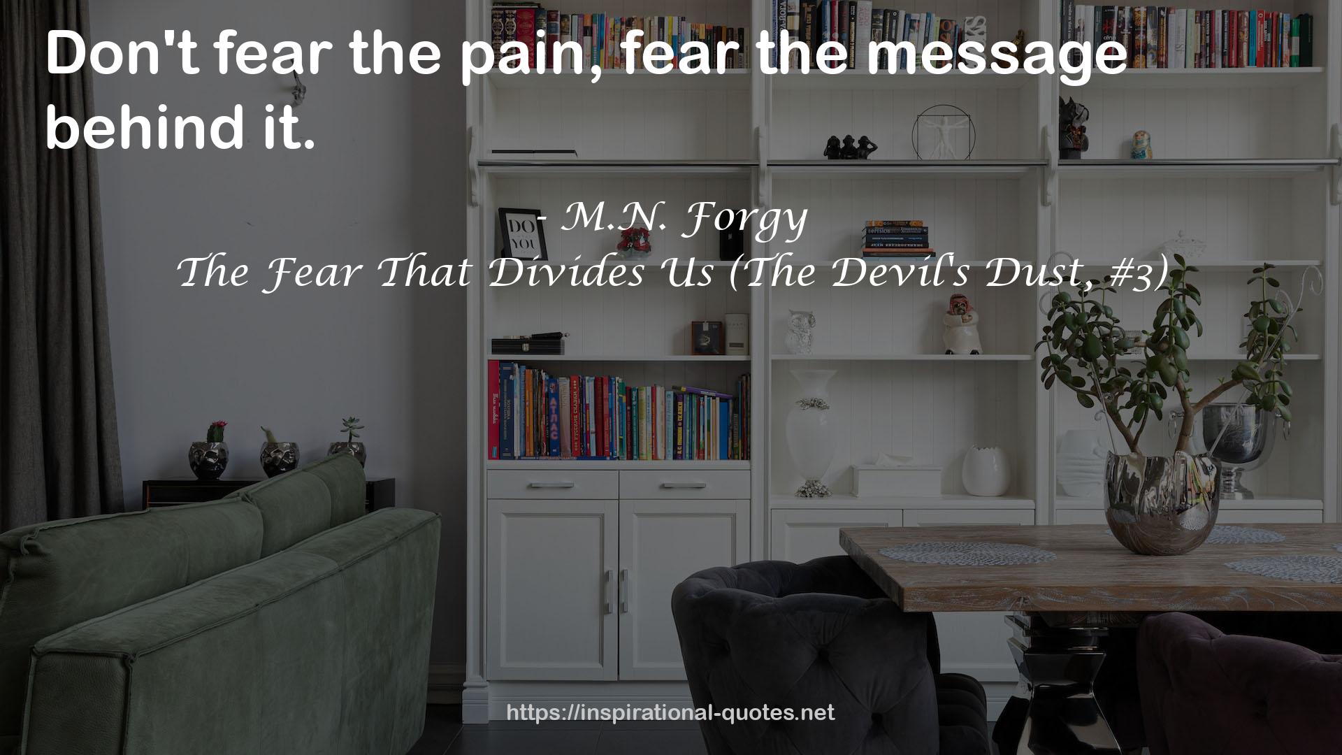 The Fear That Divides Us (The Devil's Dust, #3) QUOTES