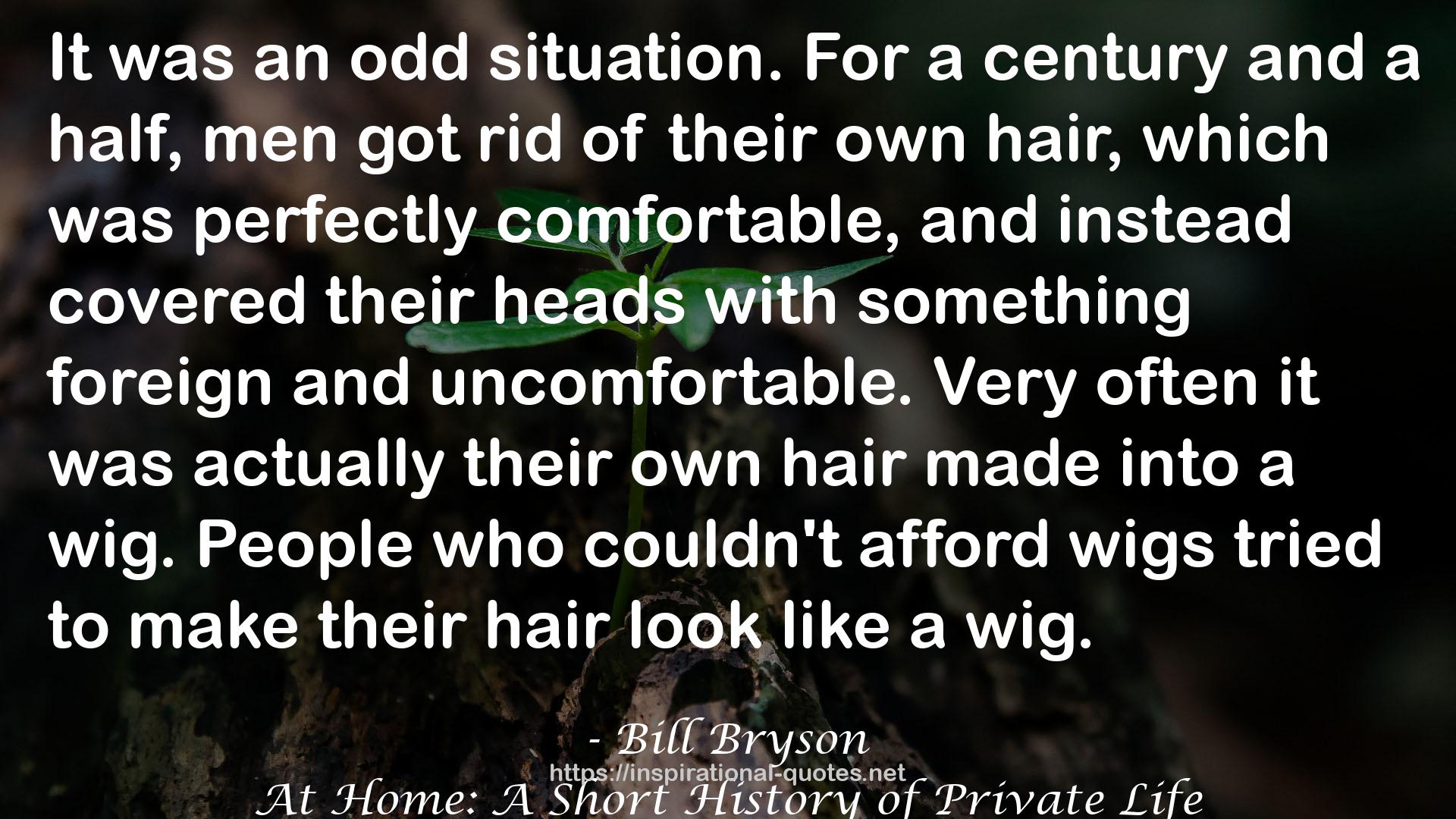 their own hair  QUOTES