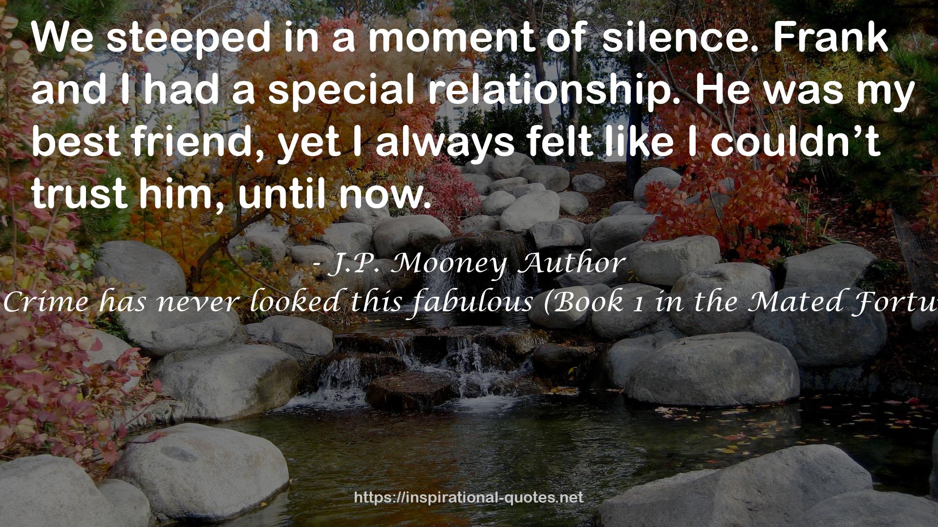 J.P. Mooney Author QUOTES