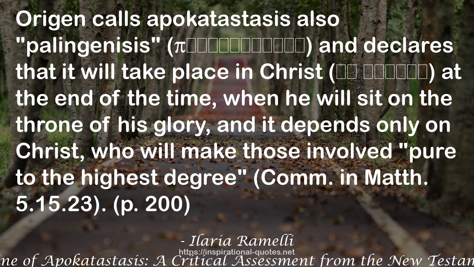 Christian Doctrine of Apokatastasis: A Critical Assessment from the New Testament to Eriugena QUOTES