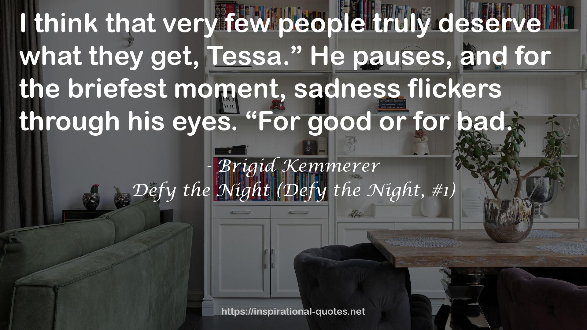 Defy the Night (Defy the Night, #1) QUOTES