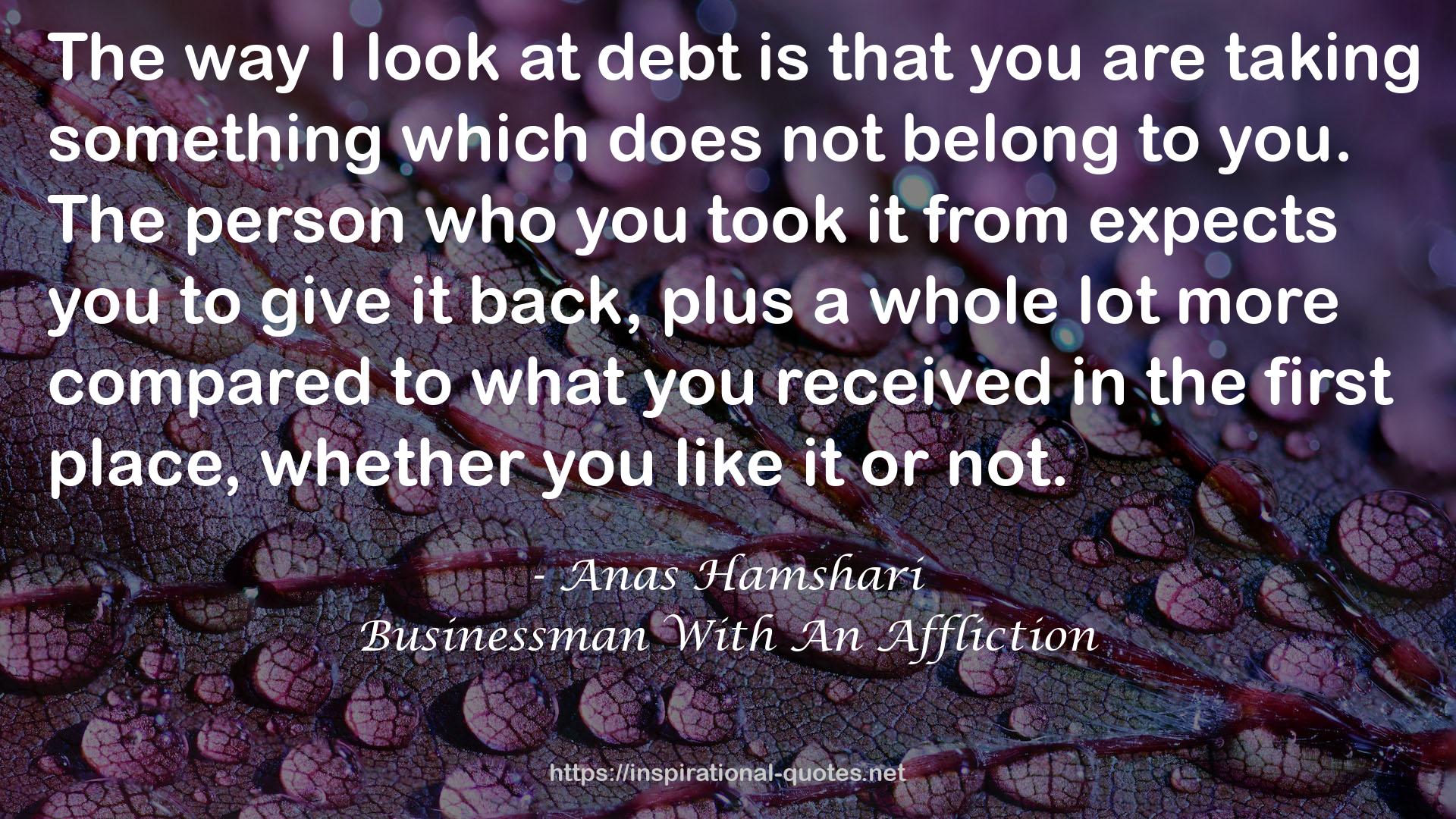 Businessman With An Affliction QUOTES