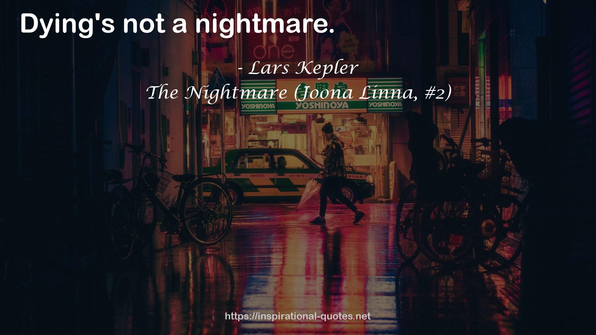 The Nightmare (Joona Linna, #2) QUOTES