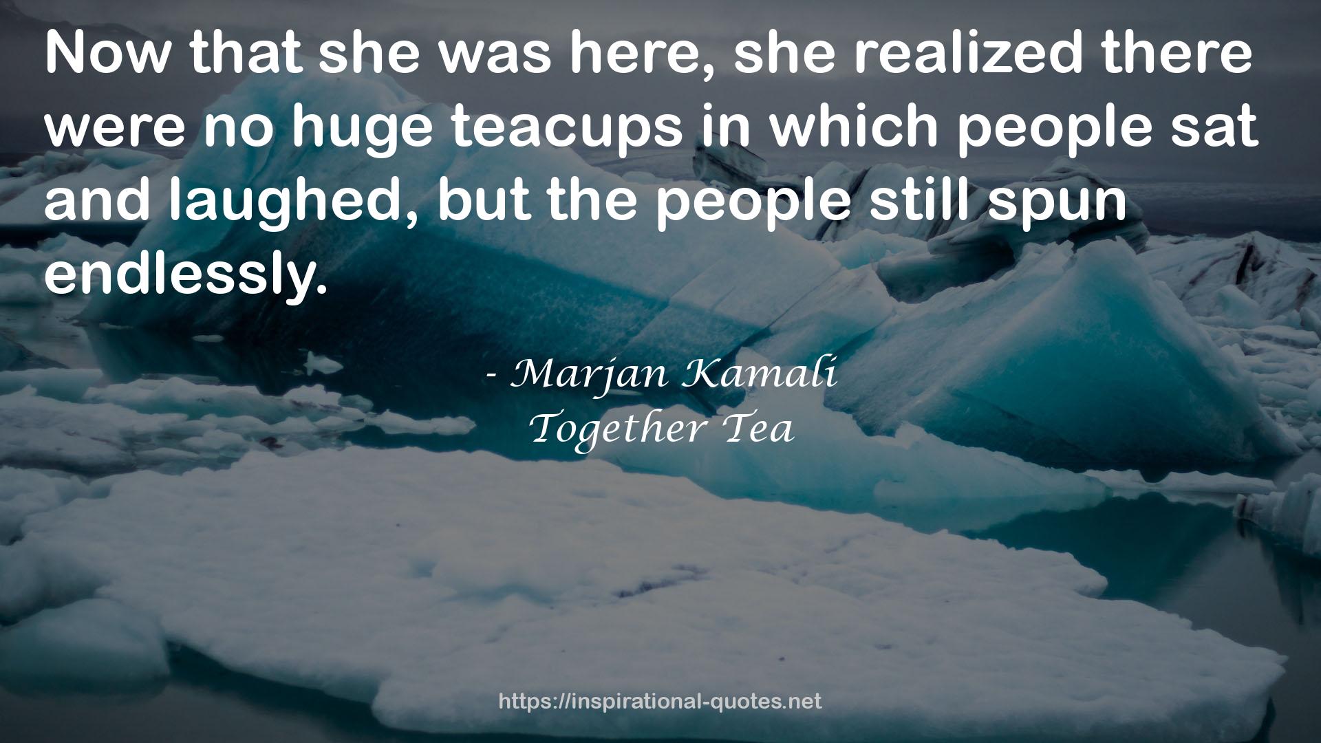 Together Tea QUOTES