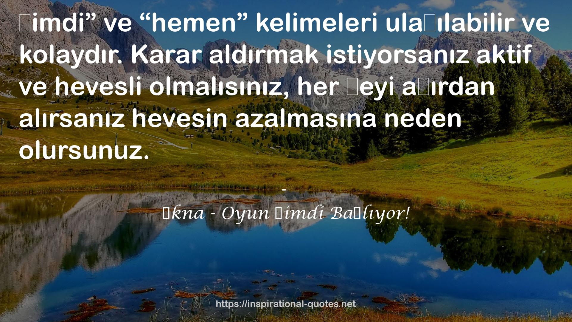 İkna - Oyun Şimdi Başlıyor! QUOTES