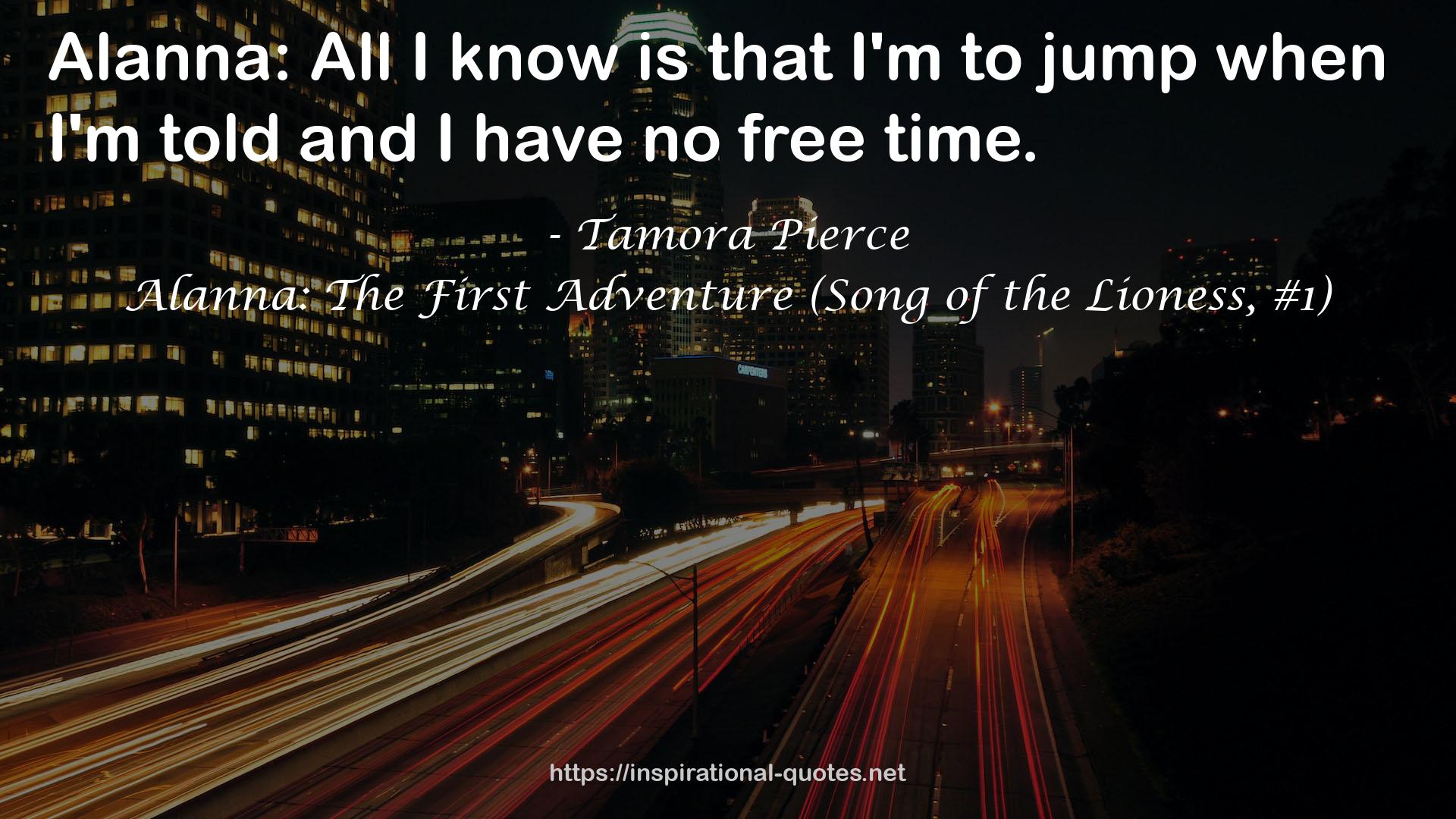 Alanna: The First Adventure (Song of the Lioness, #1) QUOTES