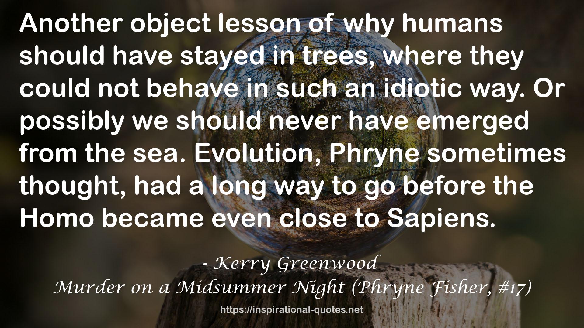 Murder on a Midsummer Night (Phryne Fisher, #17) QUOTES