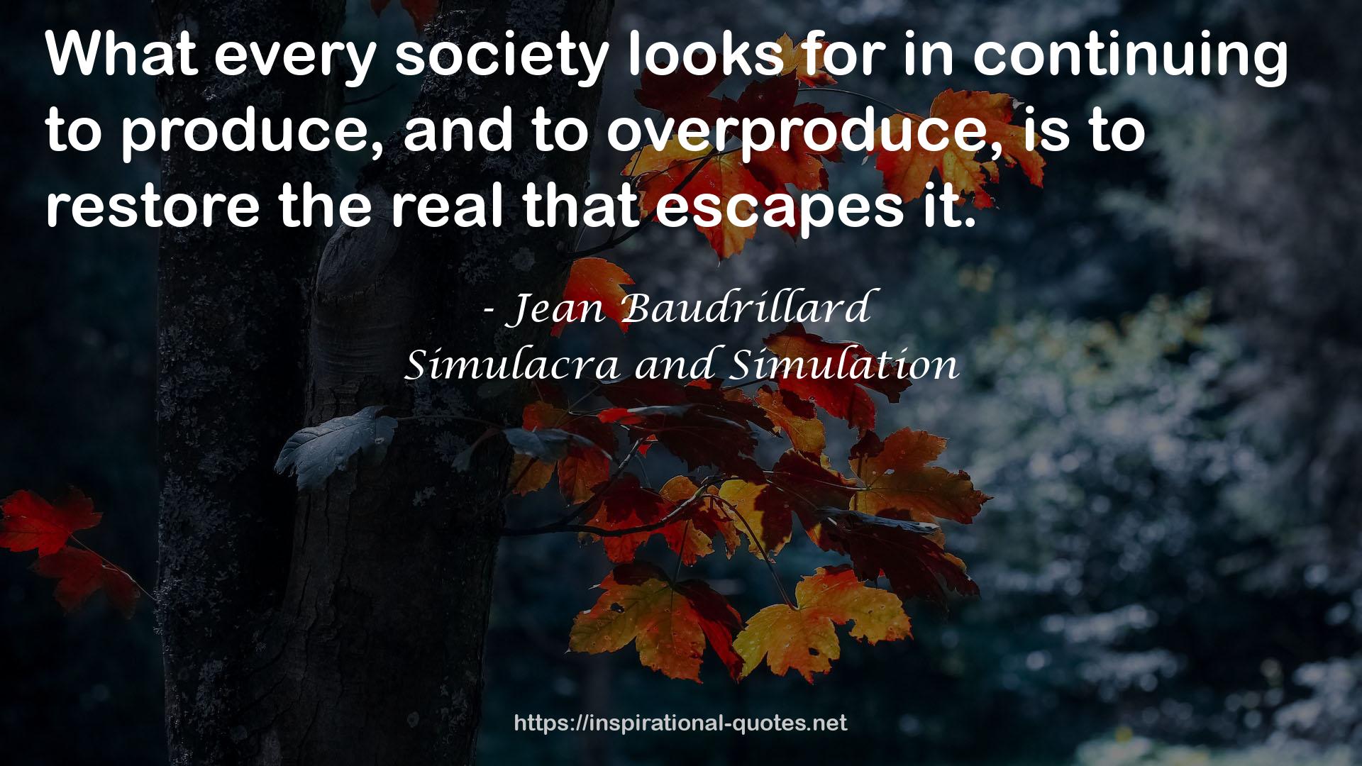 Simulacra and Simulation QUOTES