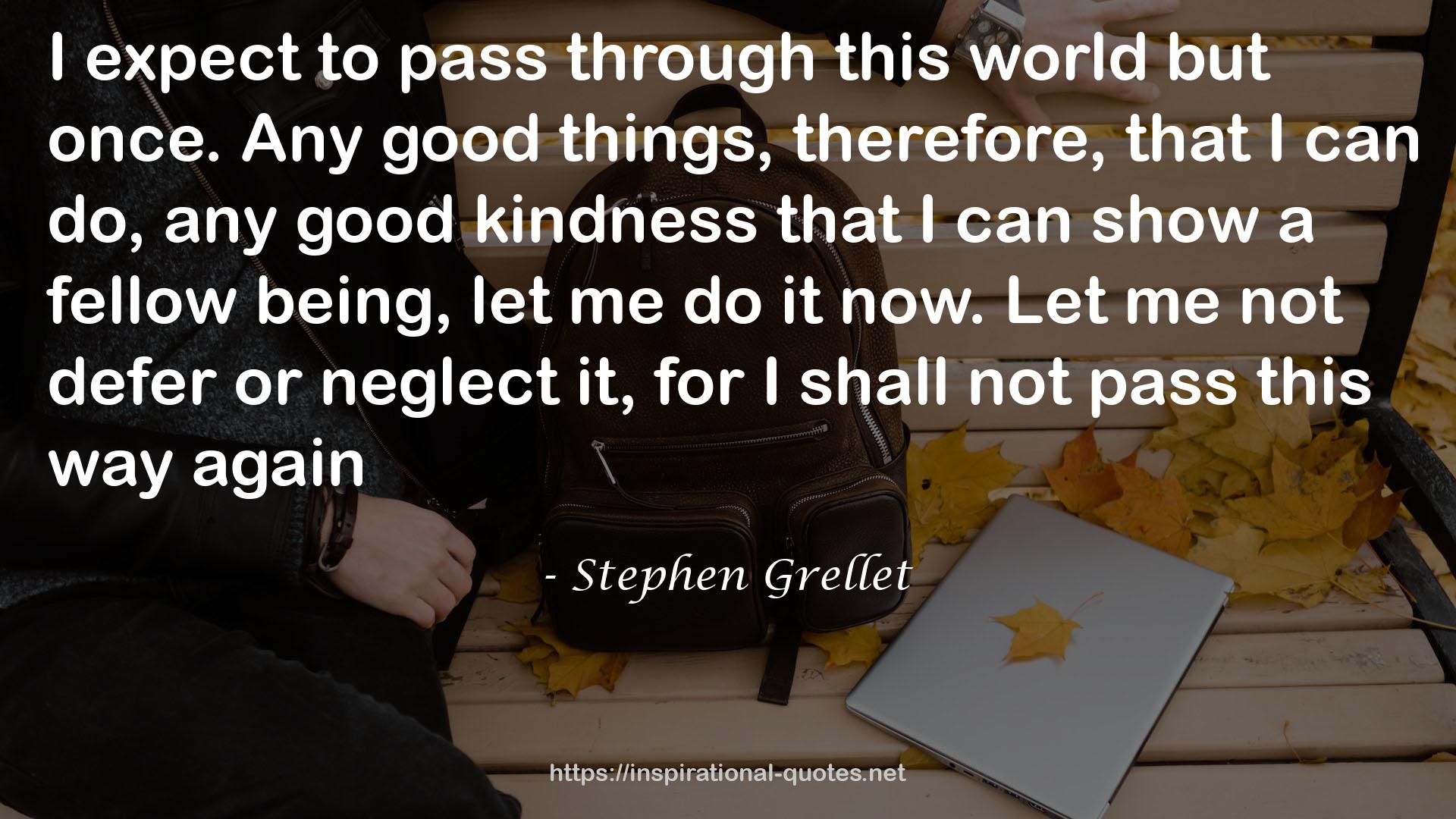 Stephen Grellet QUOTES
