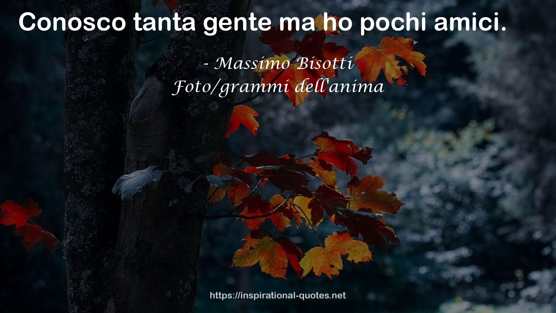 Foto/grammi dell'anima QUOTES