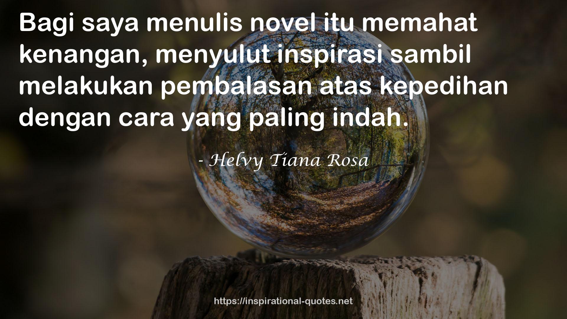 Helvy Tiana Rosa QUOTES