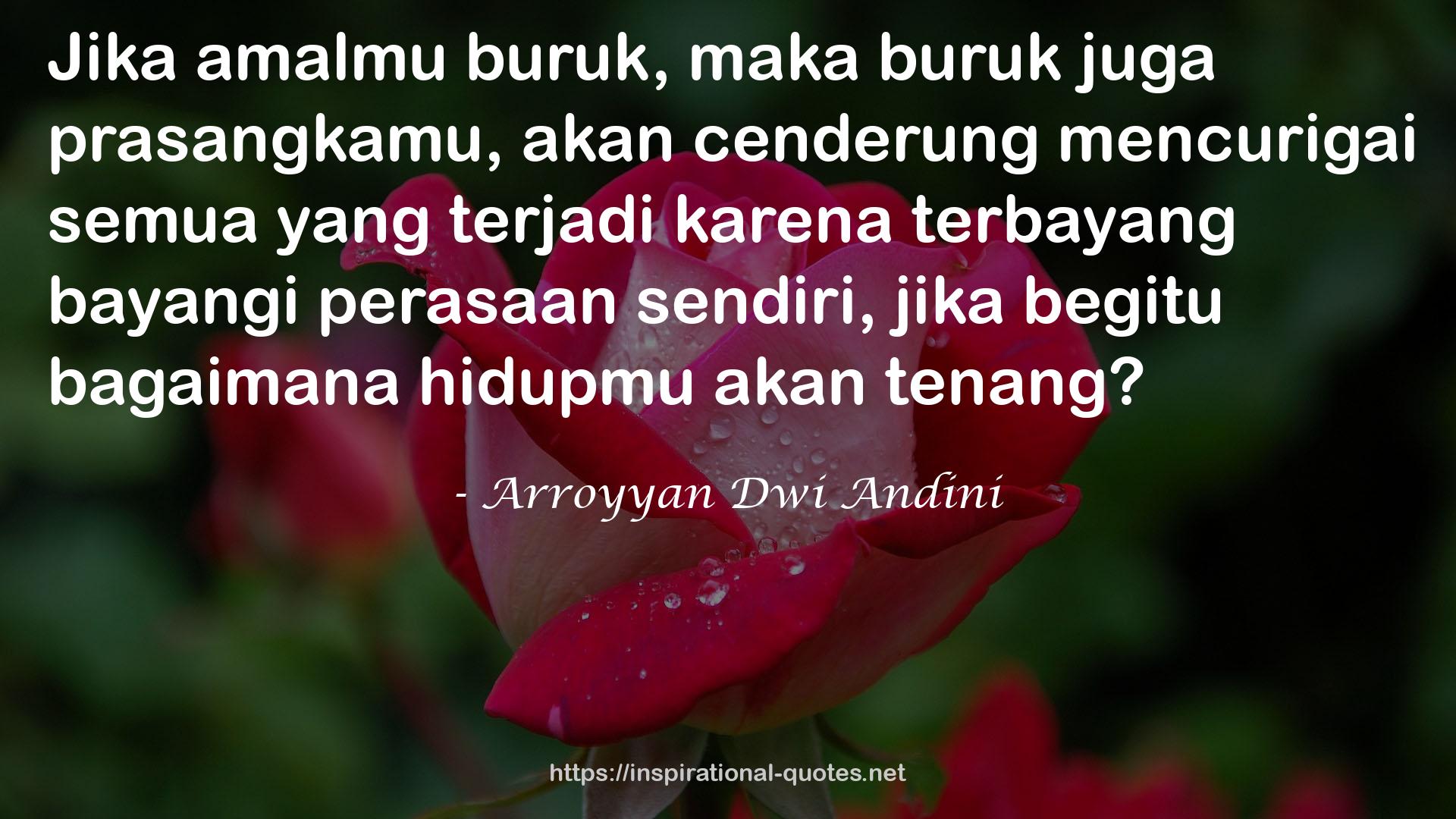 Arroyyan Dwi Andini QUOTES