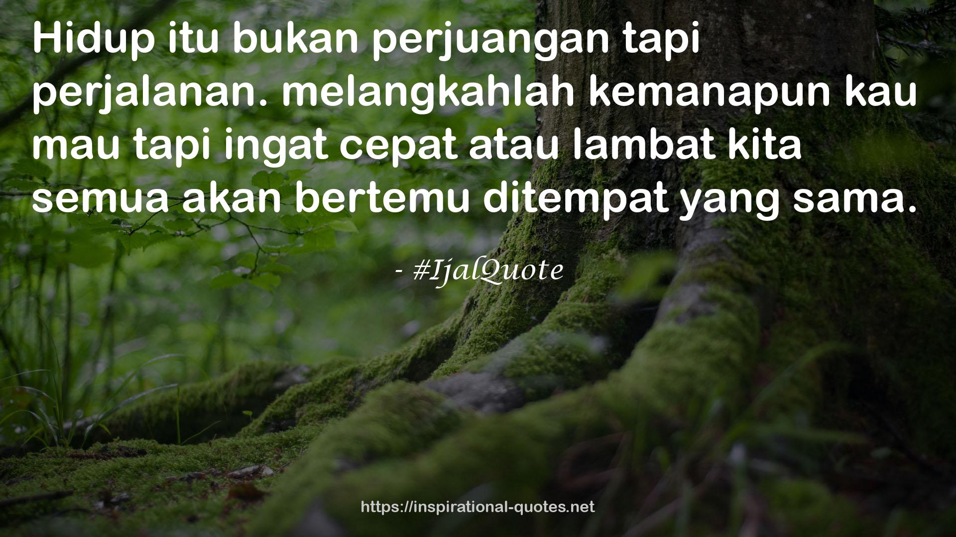 #IjalQuote QUOTES