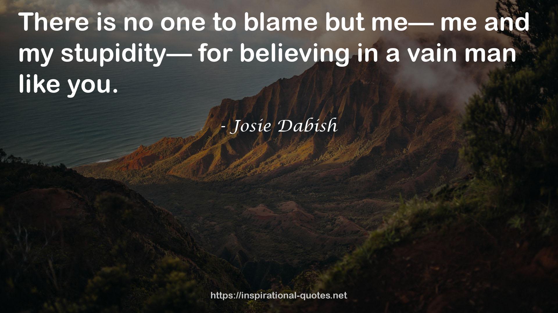 Josie Dabish QUOTES