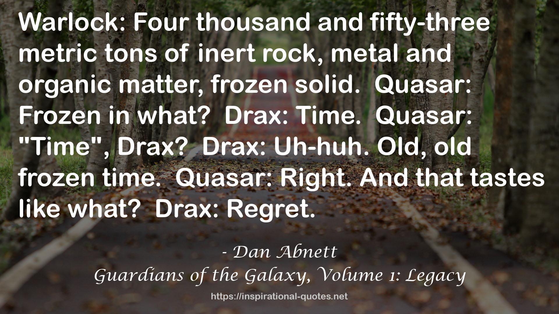 Guardians of the Galaxy, Volume 1: Legacy QUOTES