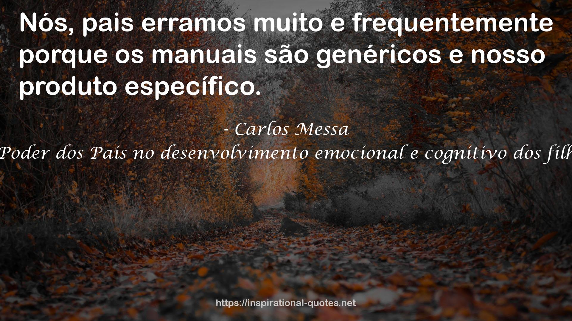 O Poder dos Pais no desenvolvimento emocional e cognitivo dos filhos QUOTES