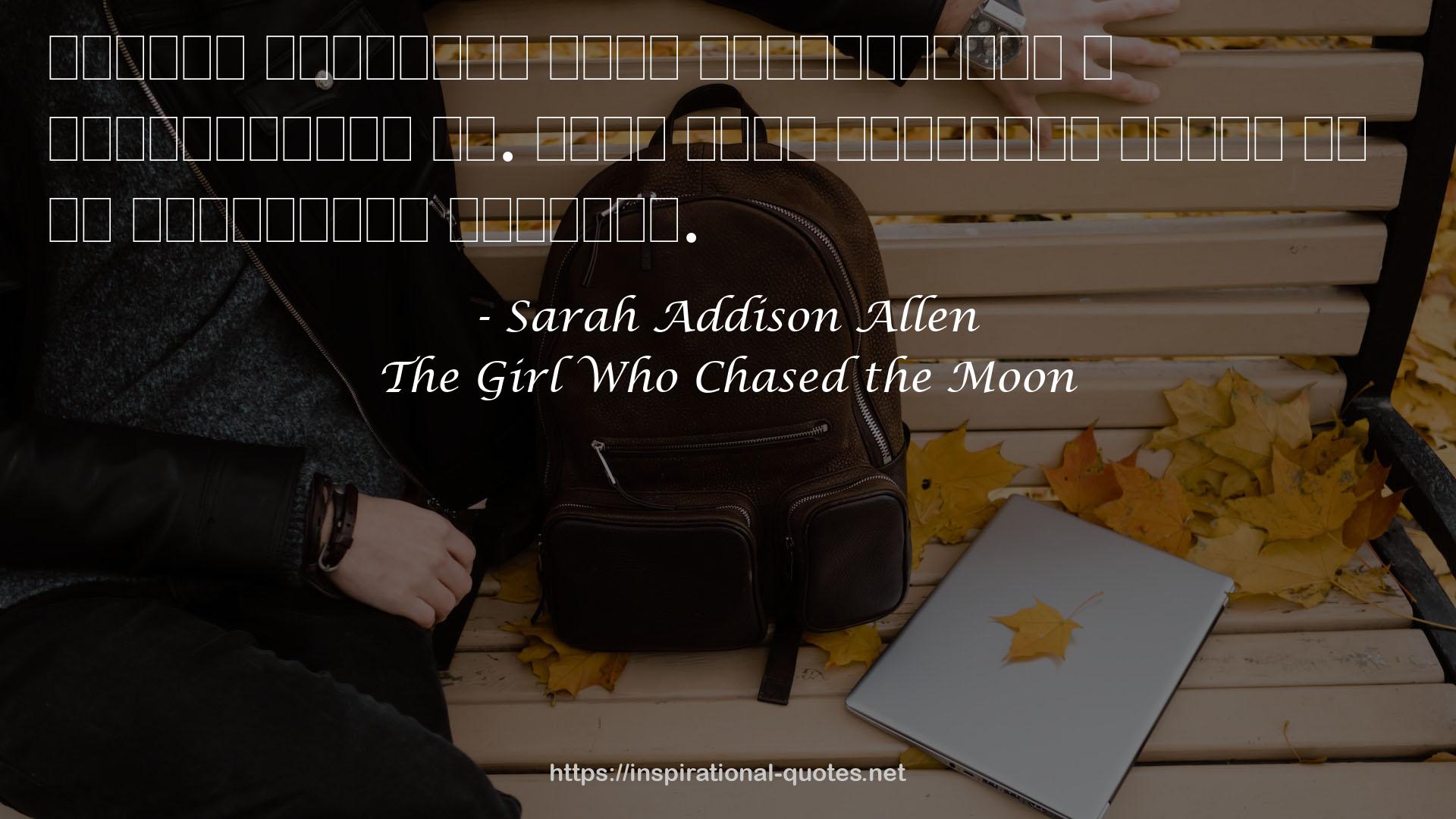 Sarah Addison Allen QUOTES