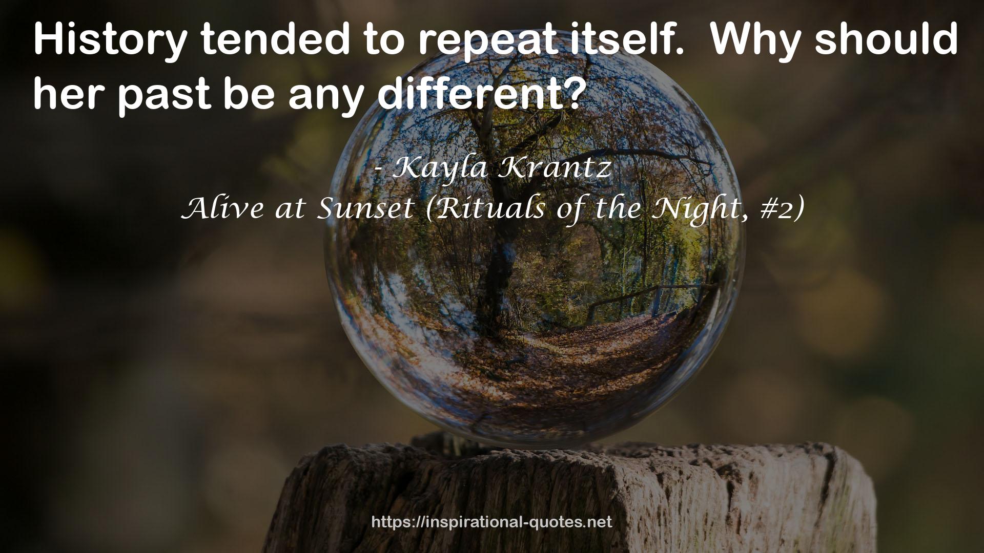 Alive at Sunset (Rituals of the Night, #2) QUOTES