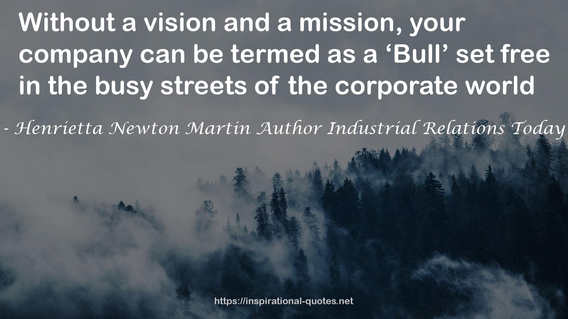 Henrietta Newton Martin Author Industrial Relations Today QUOTES