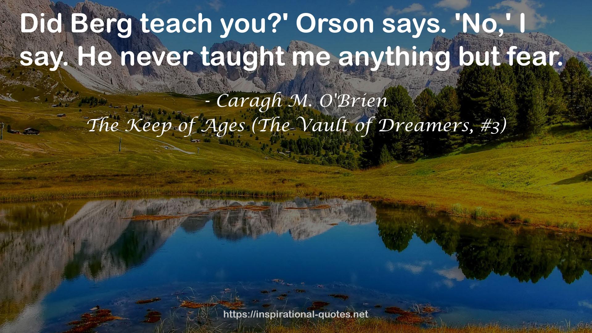 The Keep of Ages (The Vault of Dreamers, #3) QUOTES