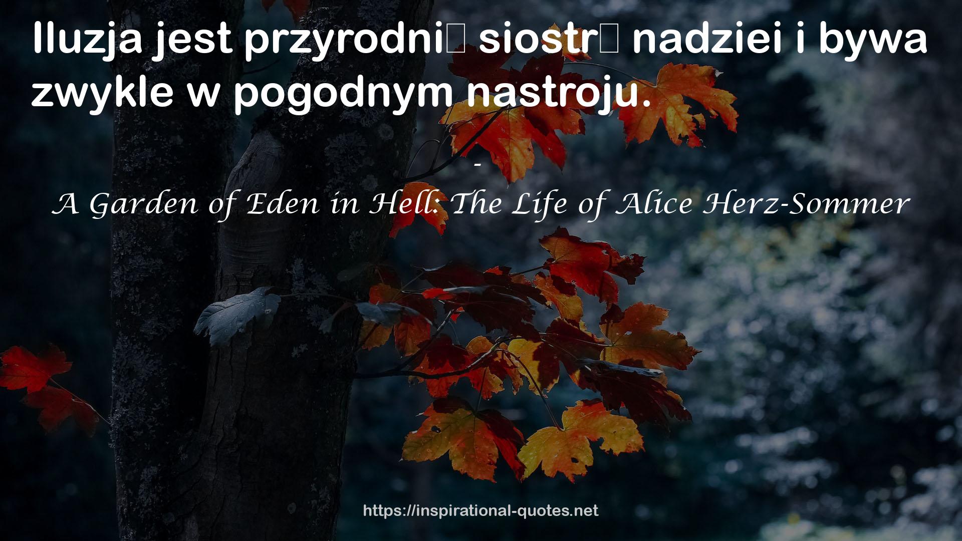 A Garden of Eden in Hell: The Life of Alice Herz-Sommer QUOTES