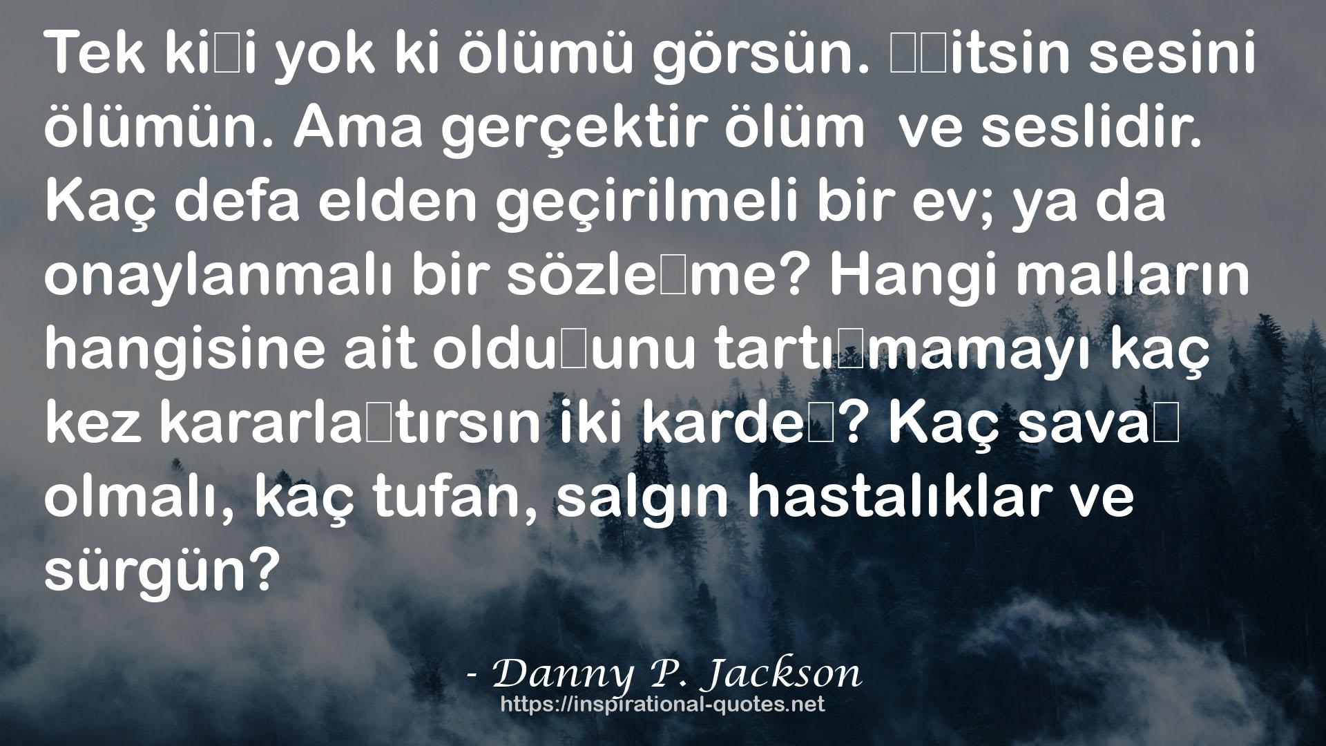 Danny P. Jackson QUOTES