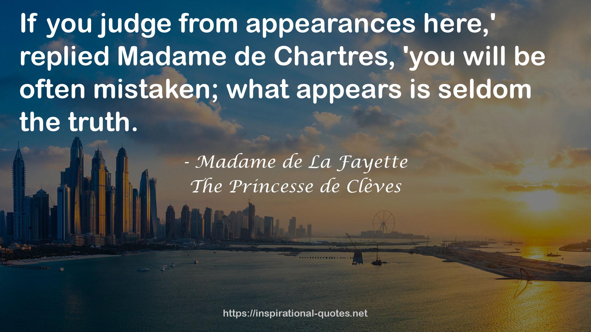 Madame de La Fayette QUOTES