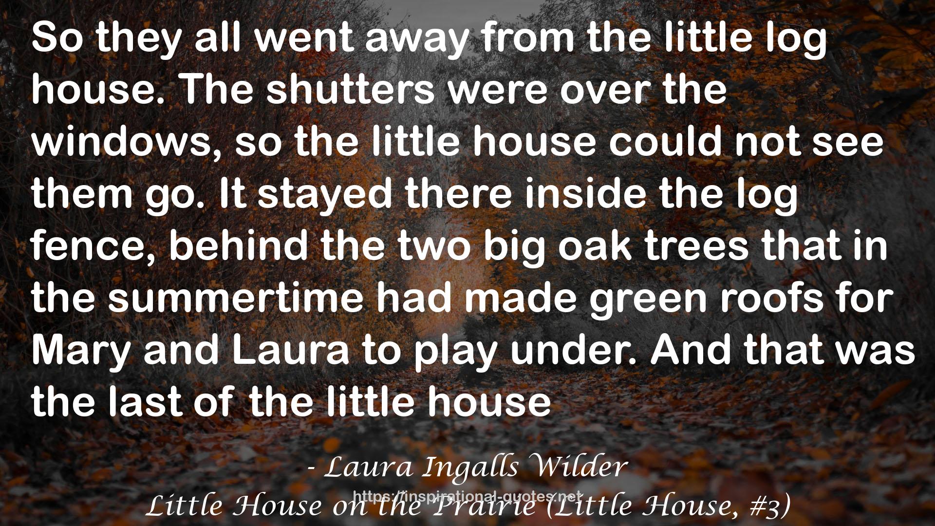 Little House on the Prairie (Little House, #3) QUOTES